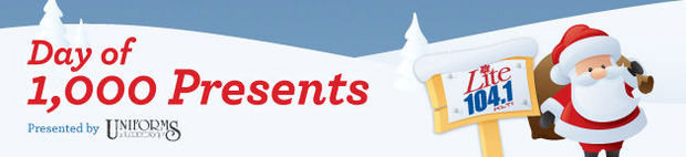 Lite 104.1 Day of 1,000 Presents Lite 104.1 Day of 1,000 Presents